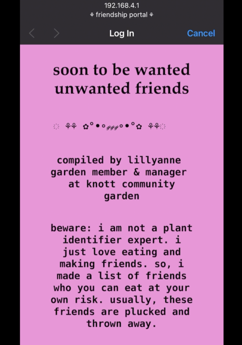 A pink informational notice titled "soon to be wanted unwanted friends," compiled by Lillyanne at Knott Community Garden, humorously warns that she is not an expert in plant identification and advises caution when eating the listed plants, which are usually discarded.