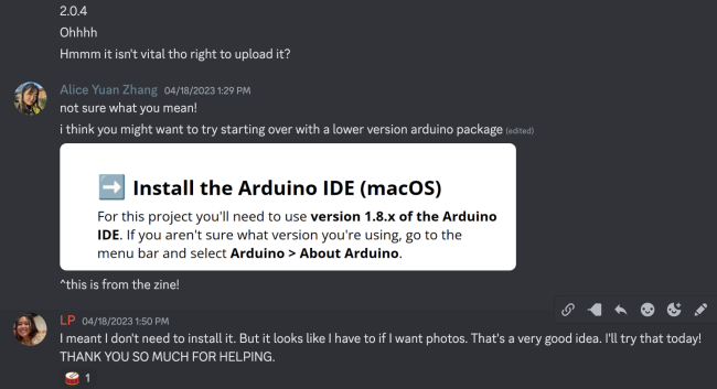 A Discord chat where Alice Zhang suggests starting over with a lower Arduino package version, including a graphic on installing the Arduino IDE for macOS, and LP expresses gratitude for the advice.